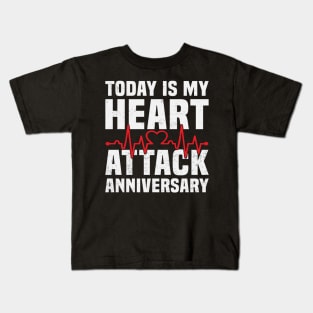 Heart Attack Survivor Funny Heart Attack Anniversary Kids T-Shirt